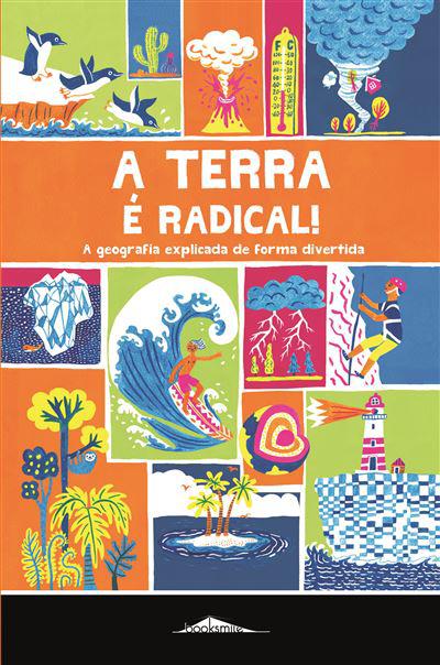 A Terra é Radical! de James Doyle - A Geografia Explicada de Forma Divertida