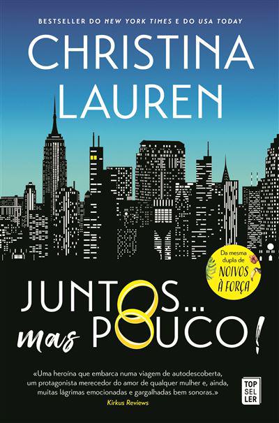 Juntos… Mas Pouco! de Christina Lauren