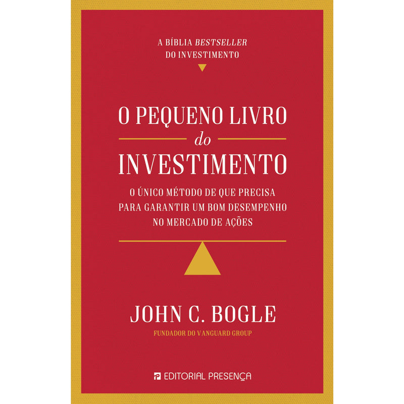 O Pequeno Livro do Investimento de John C. Bogle