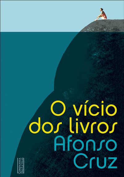 O Vício dos Livros de Afonso Cruz