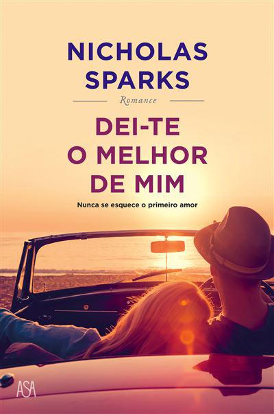 Dei-te o Melhor de Mim de Nicholas Sparks