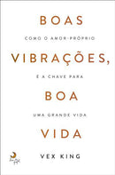 Boas Vibrações, Boa Vida de Vex King