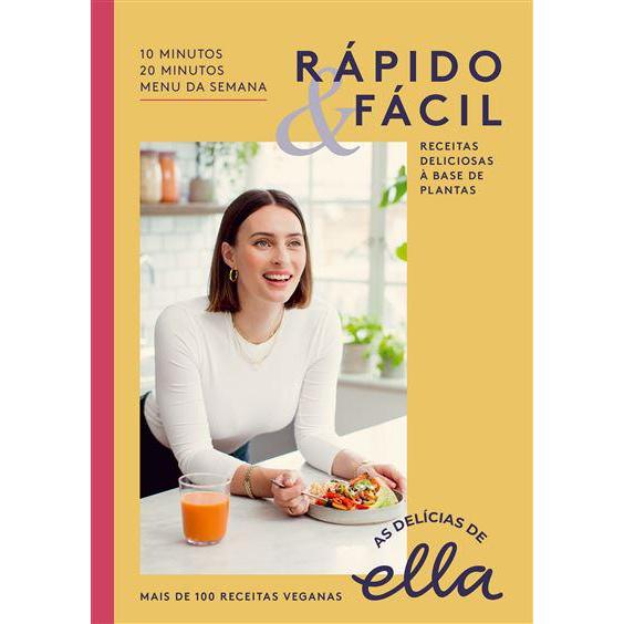 As Delícias de Ella - Rápido & Fácil de Ella Mills