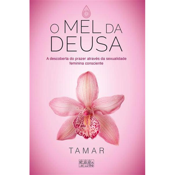 O Mel da Deusa de Tamar