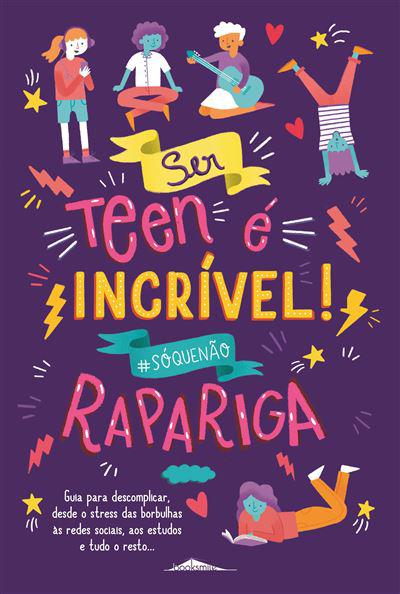 Ser Teen é Incrível! Rapariga de Sharie Coombes - #sóquenão
