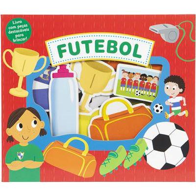 Futebol - Livro com Peças Destacáveis para Brincar!