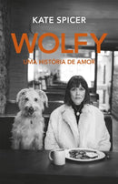 Wolfy de Kate Spicer - Uma História de Amor