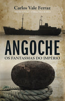 Angoche de Carlos Vale Ferraz - Os Fantasmas do Império
