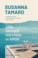 Uma Grande História de Amor de Susanna Tamaro