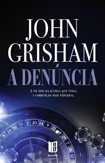 A Denúncia de John Grisham - Livro de Bolso