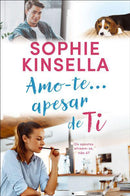 Amo-te... Apesar de Ti de Sophie Kinsella