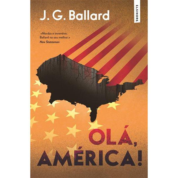 Olá, América! de J. G. Ballard