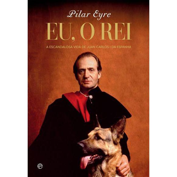 Eu, o Rei de Pilar Eyre