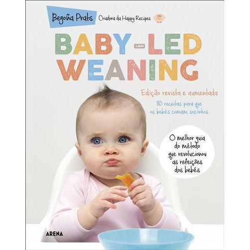 Baby-Led Weaning de Begoña Prats - Edição Revista e Comentada