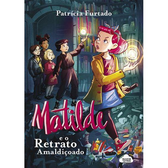 Matilde e o Retrato Amaldiçoado de Patrícia Furtado