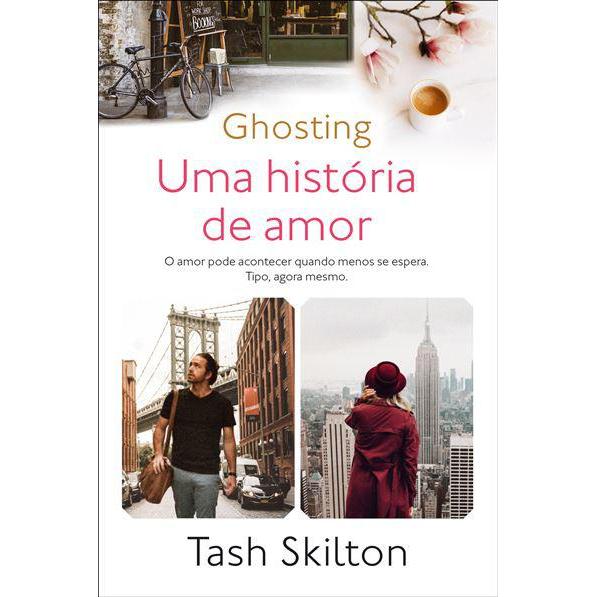 Ghosting - uma História de Amor de Tash Skilton