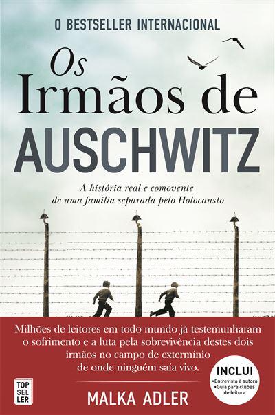 Os Irmãos de Auschwitz de Malka Adler