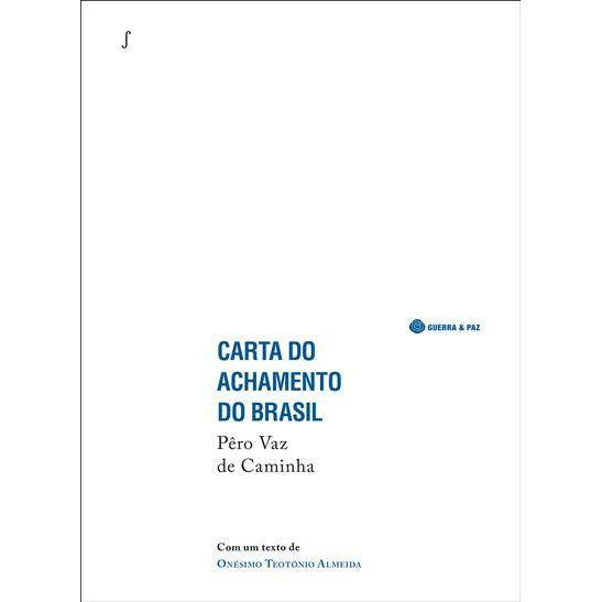 Carta do Achamento do Brasil de Pêro Vaz de Caminha