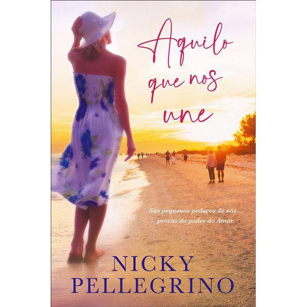 Aquilo que nos Une de Nicky Pellegrino