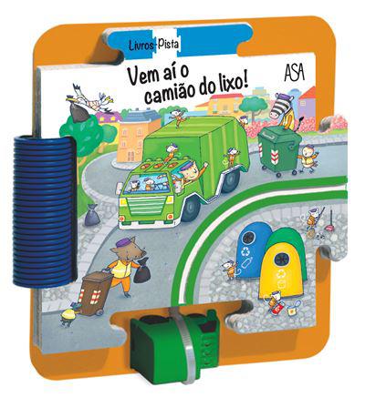 Vem Aí o Camião do Lixo! de Giovanna Mantegazza e Stefano Tognetti