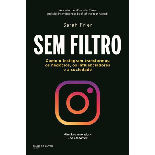 Sem Filtro de Sarah Frier
