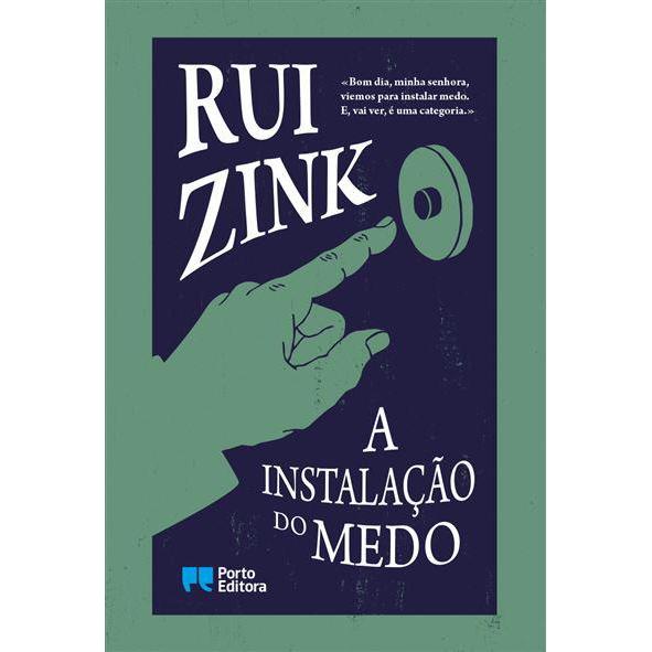 A Instalação do Medo de Rui Zink