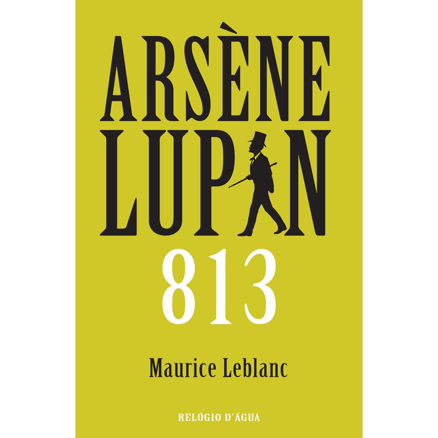 Arsène Lupin - 813 de Maurice Leblanc