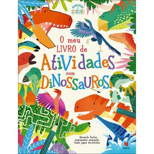 O Meu Livro de Atividades com Dinossauros de Dougal Dixon