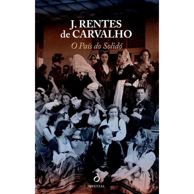 O País do Solidó de J. Rentes de Carvalho