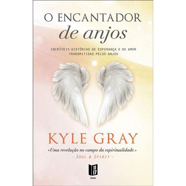 O Encantador de Anjos (Livro de Bolso) de Kyle Gray
