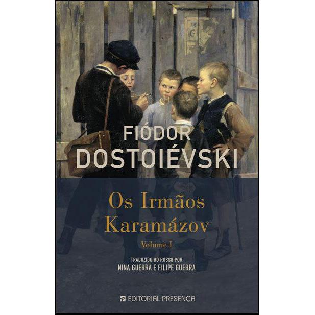 Os Irmãos Karamázov - Volume I de Fiódor Dostoiévski