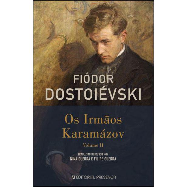 Os Irmãos Karamázov (Volume II) de Fiódor Dostoiévski