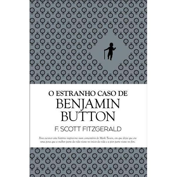 O Estranho Caso de Benjamin Button de F. Scott Fitzgerald