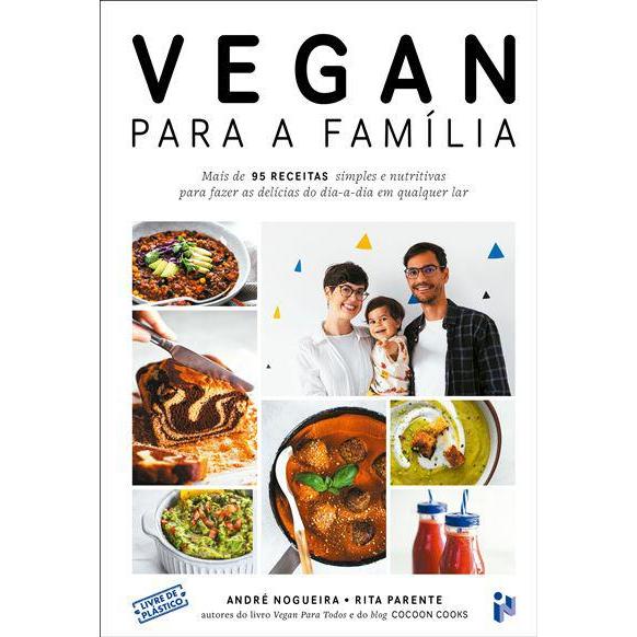 Vegan para a Família de André Nogueira e Rita Parente de André Nogueira e Rita Parente