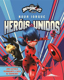 Miraculous World: as Aventuras de Ladybug de Vários Autores - Nova Iorque - Heróis Unidos