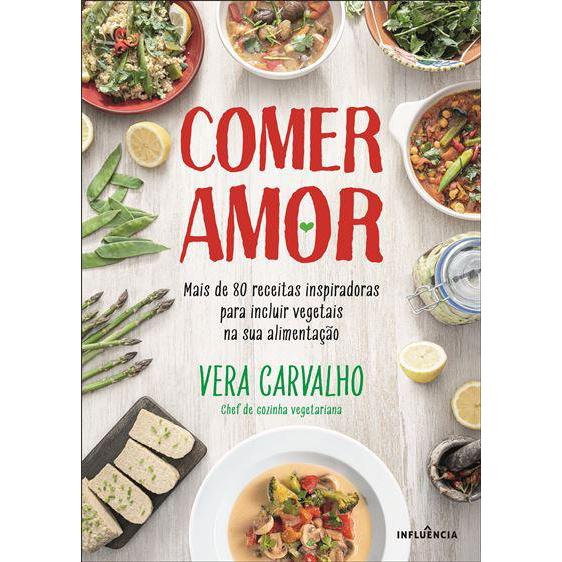 Comer Amor de Vera Carvalho