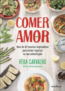 Comer Amor de Vera Carvalho