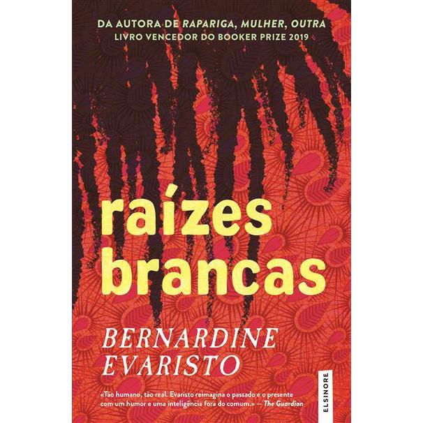 Raízes Brancas de Bernardine Evaristo