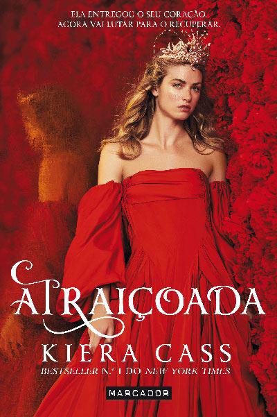 Atraiçoada de Kiera Cass - The Betrothed - Livro 2