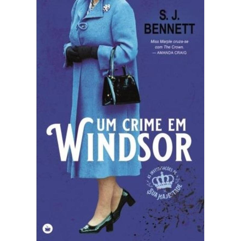 Um Crime em Windsor de S. J. Bennett