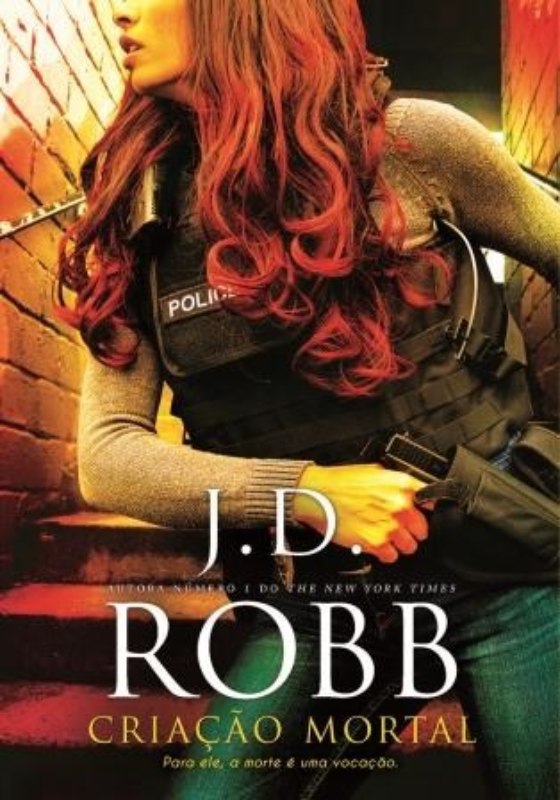Criação Mortal de J. D Robb