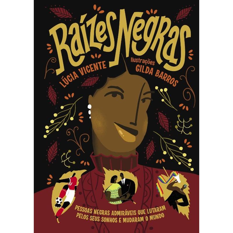 Raízes Negras de Lúcia Vicente