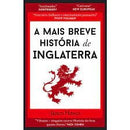A Mais Breve História de Inglaterra de James Hawes