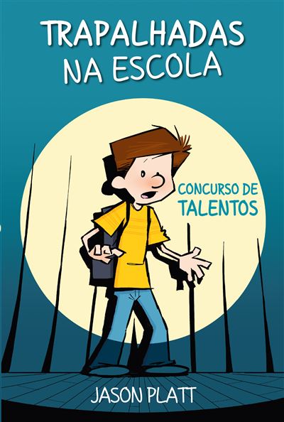 Trapalhadas na Escola - Concurso de Talentos de Jason Platt