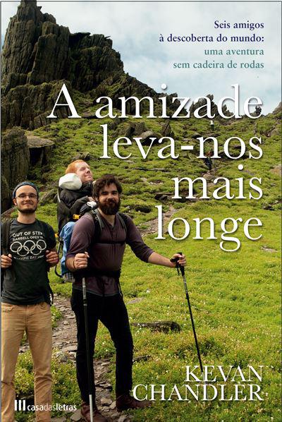 A Amizade Leva-nos Mais Longe de Kevan Chandler