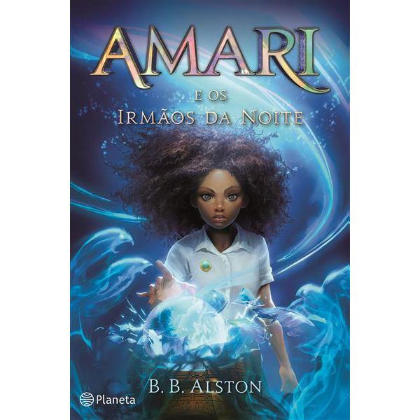 Amari e os Irmãos da Noite de B. B. Alston