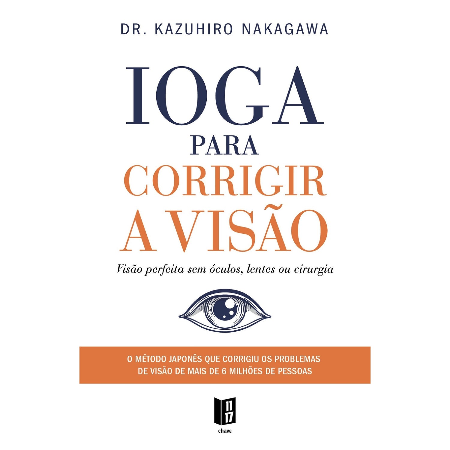 Ioga para Corrigir a Visão (Livro de Bolso) de Kazuhiro Nakagawa