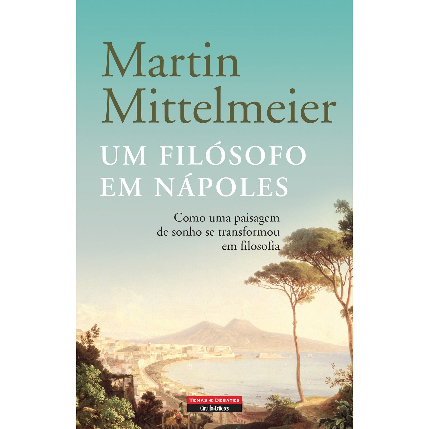 Um Filósofo em Nápoles de Martin Mittelmeier