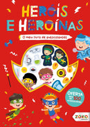 O Meu Livro Autocolantes - Heróis e Heroínas