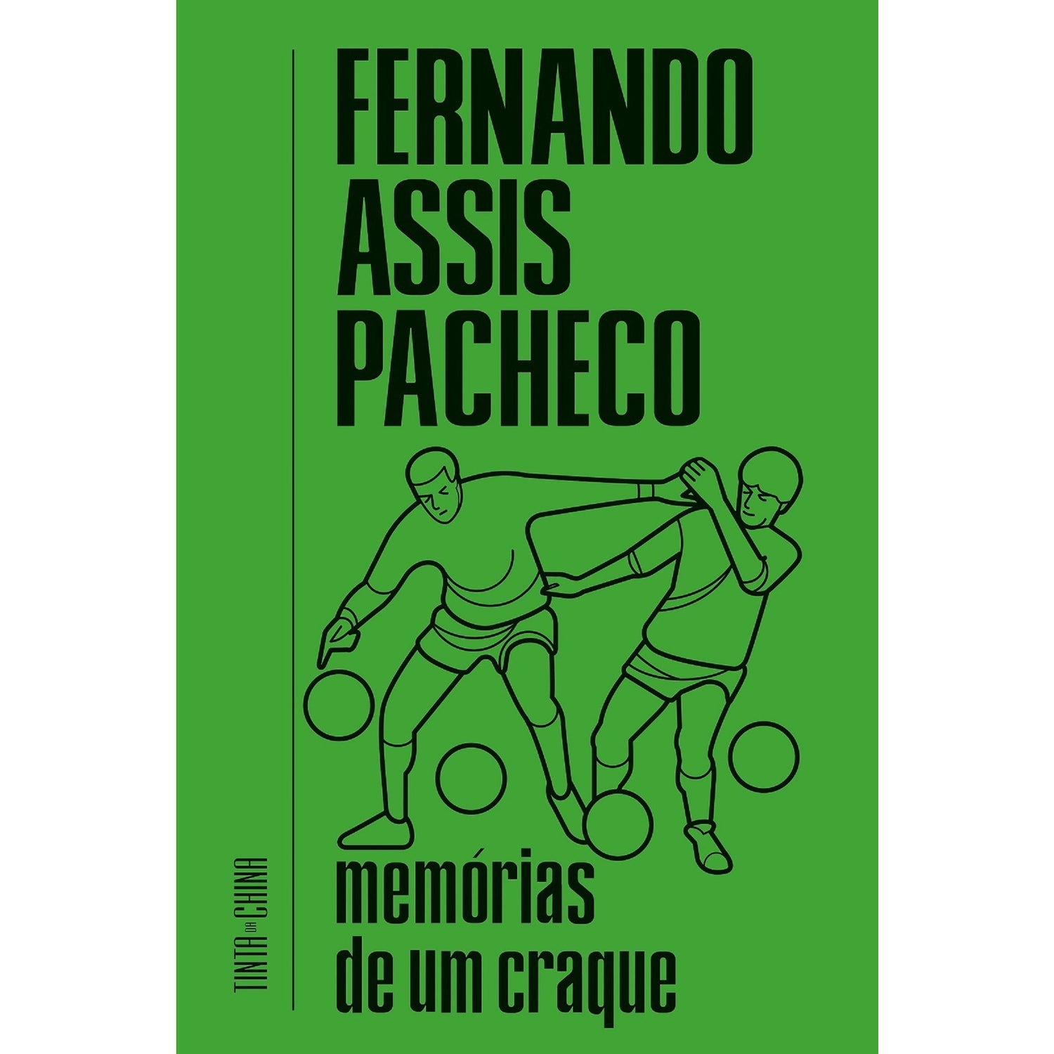 Memórias de um Craque de Fernando Assis Pacheco